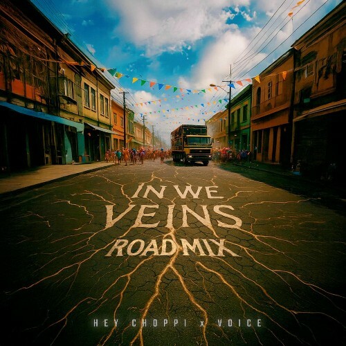  Hey Choppi - In We Veins (Road Mix) (2026) 