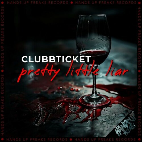  Clubbticket - Pretty Little Liar (2025) 