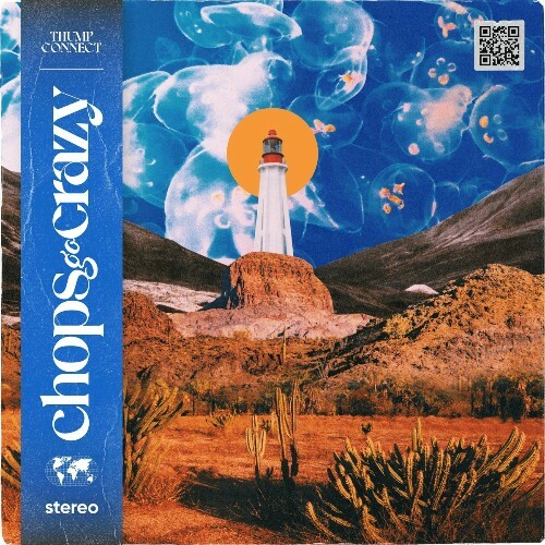 VA - THUMP CONNECT - Chops Go Crazy (2023) (MP3)