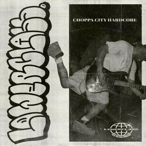  Lower Class - Choppa City Hardcore (2026) 