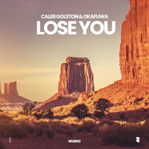  Caleb Golston & Okafuwa - Lose You (2026) 