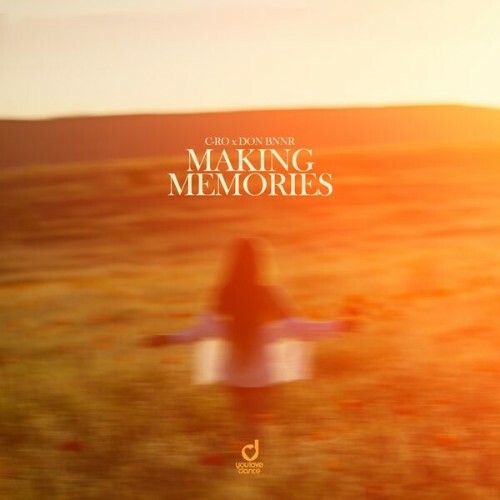  C-Ro x Don Bnnr - Making Memories (2026) 