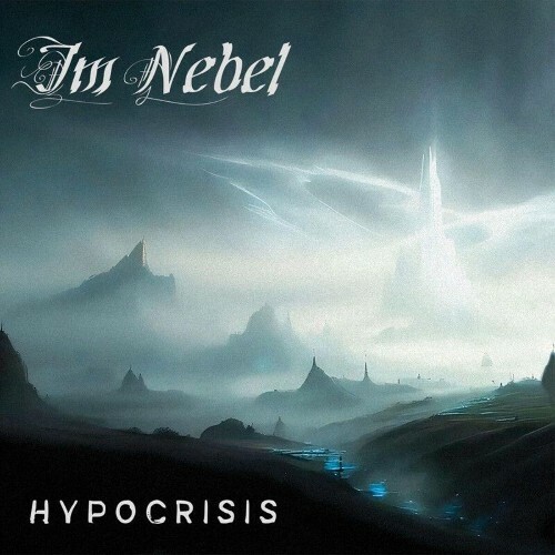  Im Nebel - Hypocrisis (2025) 