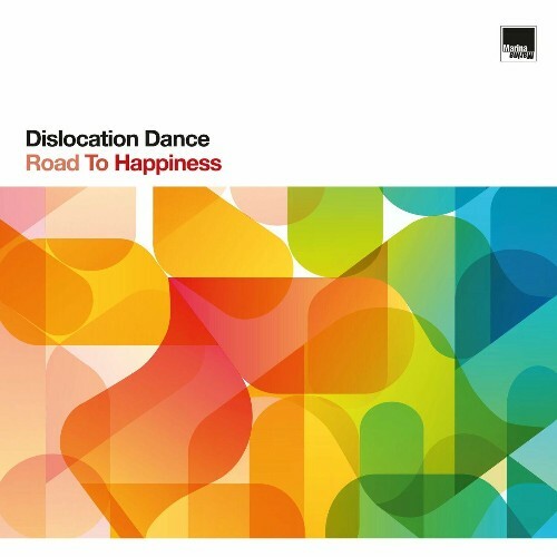  Dislocation Dance - Road To Happiness (2025) 