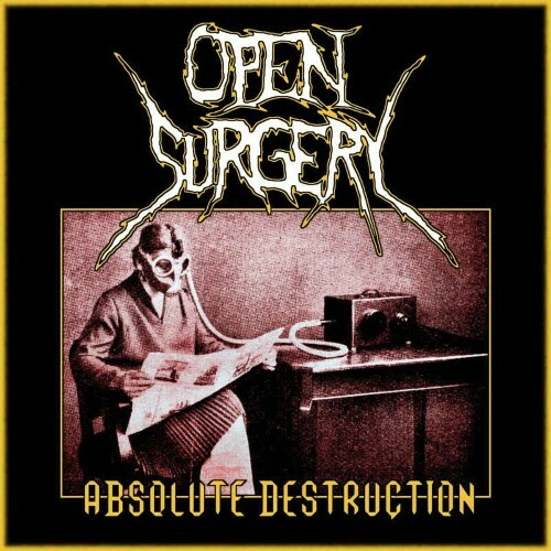  Open Surgery - Absolute Destruction (2024) 