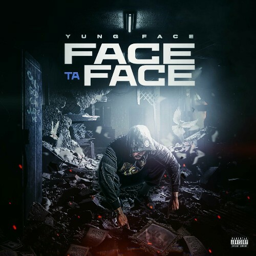 VA | Yung Face - Face Ta Face 2024 год Скачать Онлайн в Mp3 (Бесплатно)