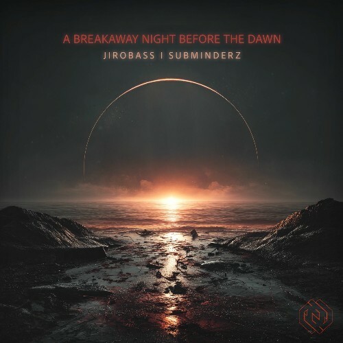  JIROBASS - A Breakaway Night Before The Dawn (2025) 