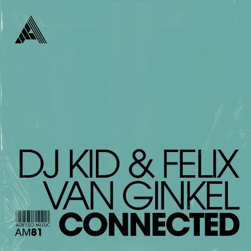  Dj Kid & Felix van Ginkel - Connected (2024) 