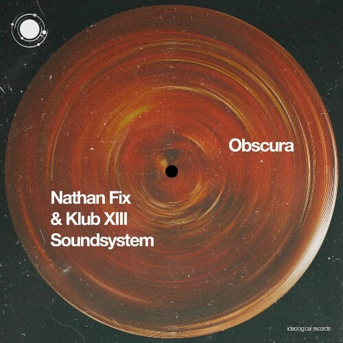  Nathan Fix & KLUB XIII Soundsystem - Obscura (2025) 