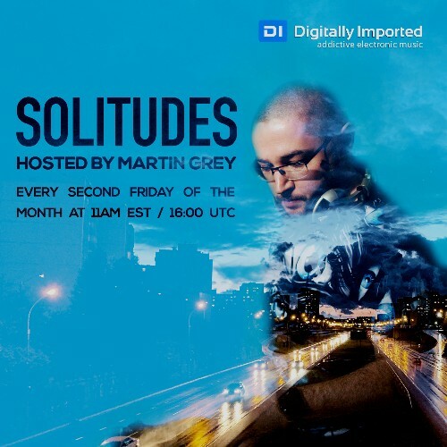  Martin Grey - Solitudes Episode 216 (2023-03-10) 