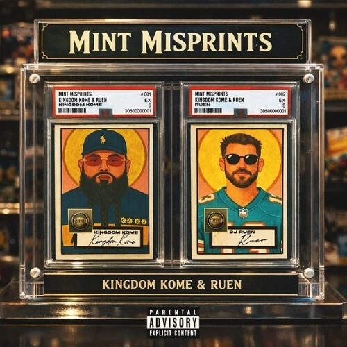  Kingdom Kome & Ruen - Mint Misprints (2026) 