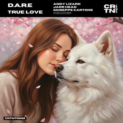  D.A.R.E feat. Giuseppe Cartone - True Love (Remixes) (2026) 