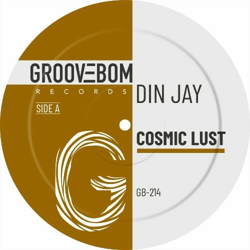  Din Jay - Cosmic Lust (2024) 