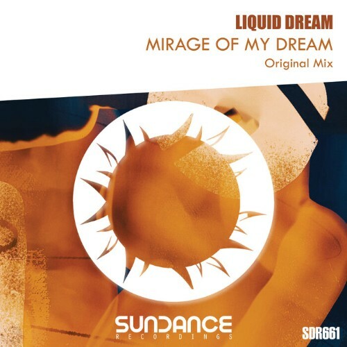 Liquid Dream - Mirage Of My Dream (2025)