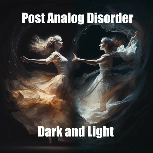 MP3:  Post Analog Disorder - Dark and Light (2024) Онлайн