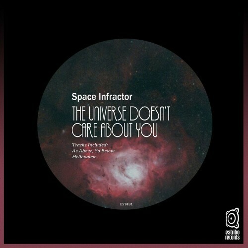  Space Infractor - The Universe Doesn't Care About You (2023) 