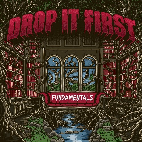  Drop It First - Fundamentals (2025) 