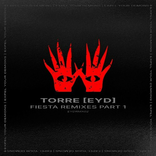  TORRE [EYD] - Fiesta Remixes Part I (2025) 