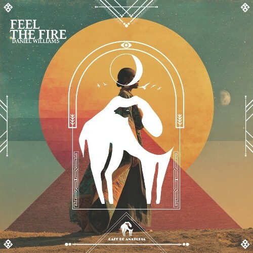  Daniel Williams - Feel the Fire (2026) 