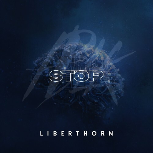  Liberthorn - Stop (2026) 