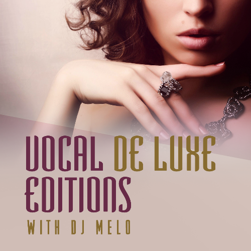  Dj Melo - Vocal De Luxe Edition 178 (2024-11-25) 