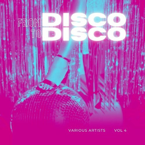  From Disco To Disco, Vol. 4 (2024) 