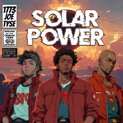  1773, Joe Tyse - The Solar Power (2024) 