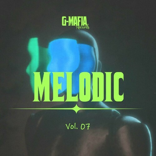  G-Mafia Melodic, Vol. 07 (2024) 