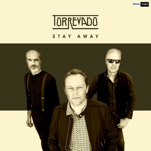  Torrevado - Stay Away (2025) 