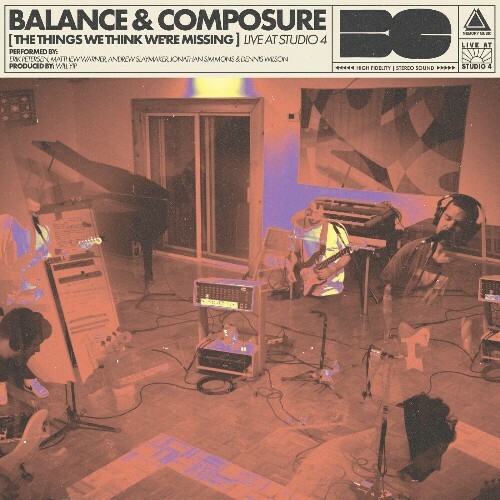  Balance and Composure - The Things We Think We're Missing Live At Studio 4 (2025) 