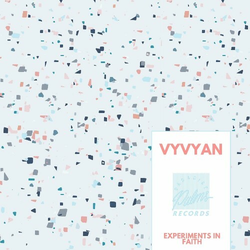 VA - VyVyan - Experiments in Faith (2024) (MP3)