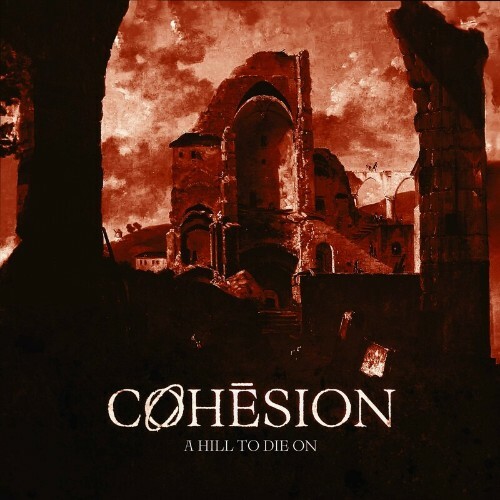  Cohesion - A Hill To Die On (2023) 