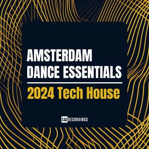 Amsterdam Dance Essentials 2024 Tech House (2024)