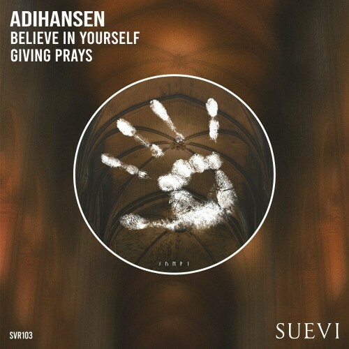 VA - AdiHansen - Believe In Yourself / Giving Prays (2024) (MP3) METIZ9Q_o
