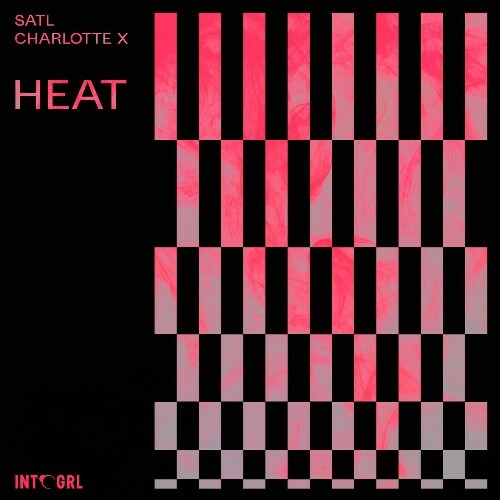  Satl & Charlotte X - Heat (2025) 