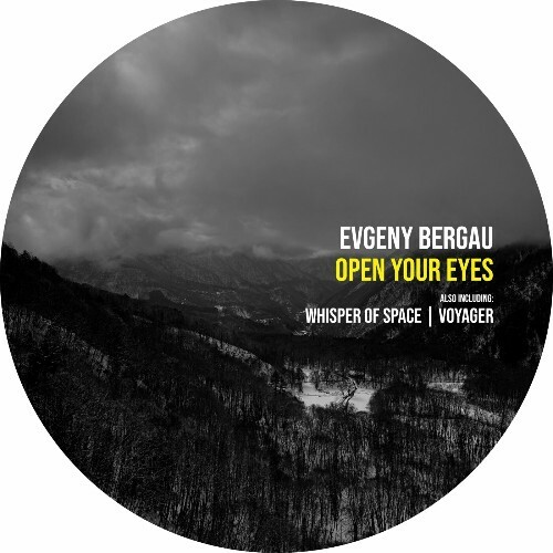 Evgeny Bergau - Open Your Eyes (2024)