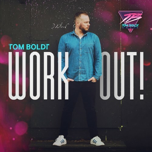  Tom Boldt - Work Out! 167 (2025-05-27) 