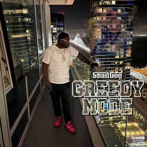  Shad Gee - Greedy Mode (2024) 