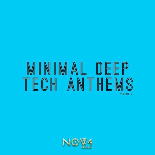 Minimal Deep Tech Anthems, Vol. 2 (2023) MP3