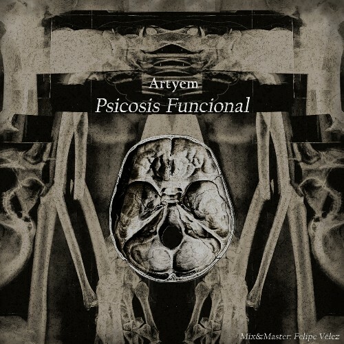  Artyem - Psicosis Funcional (2025) 