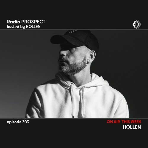 Hollen - Radio Prospect 393 (2026-04-06) 