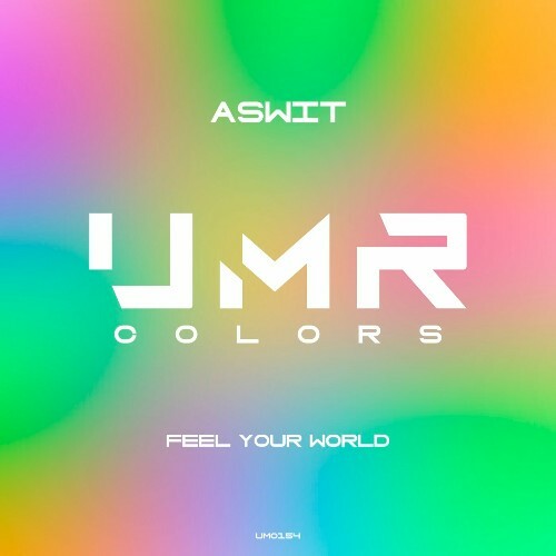  Aswit - Feel Your World (2025) 