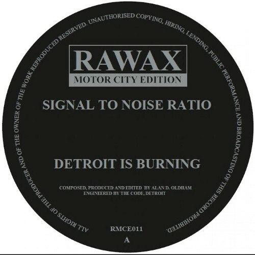 Signal to Noise Ratio - Detroit IS Burning (2024) 