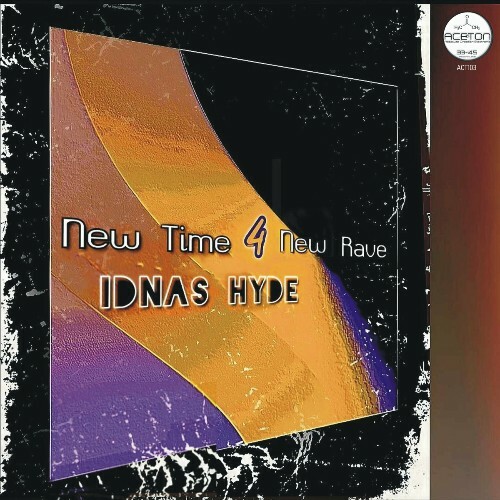  Idnas Hyde - New Time 4 New Rave (2024) 
