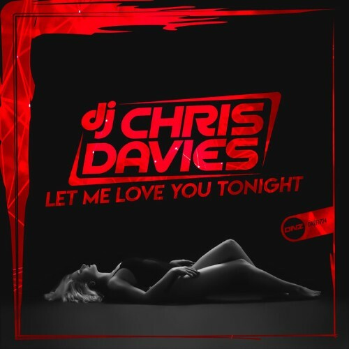  DJ Chris Davies - Let Me Love You Tonight (2024) 