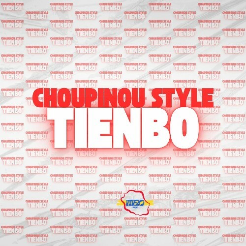  Choupinou Style - Tienbo (2025) 