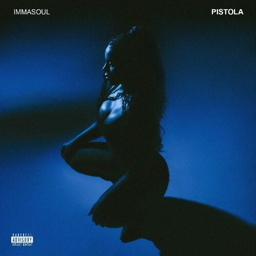  Immasoul - PISTOLA (2025) 