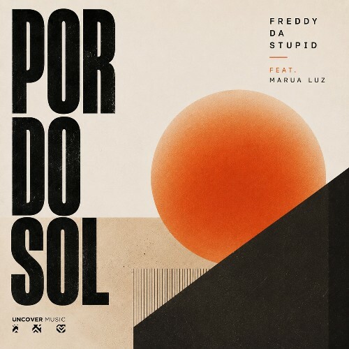 Freddy da Stupid ft. Marua Luz — Por Do Sol (2026)