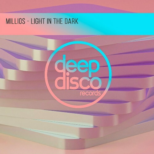 Millios - Light In The Dark (2025) Millios - Light In The Dark (2025)