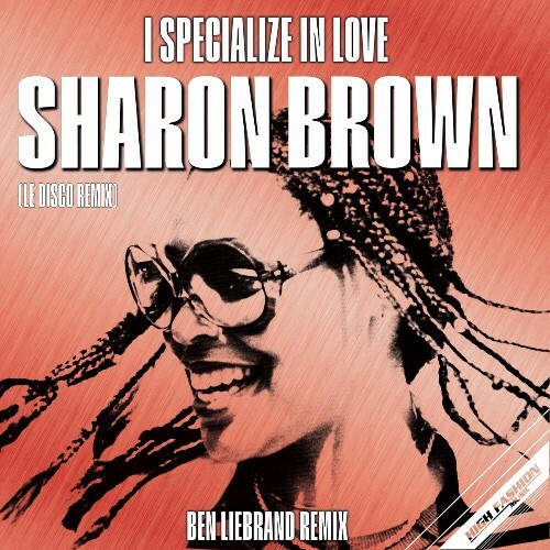  Sharon Brown - I Specialize In Love (Ben Liebrand Le Disco Remix) (2024) 